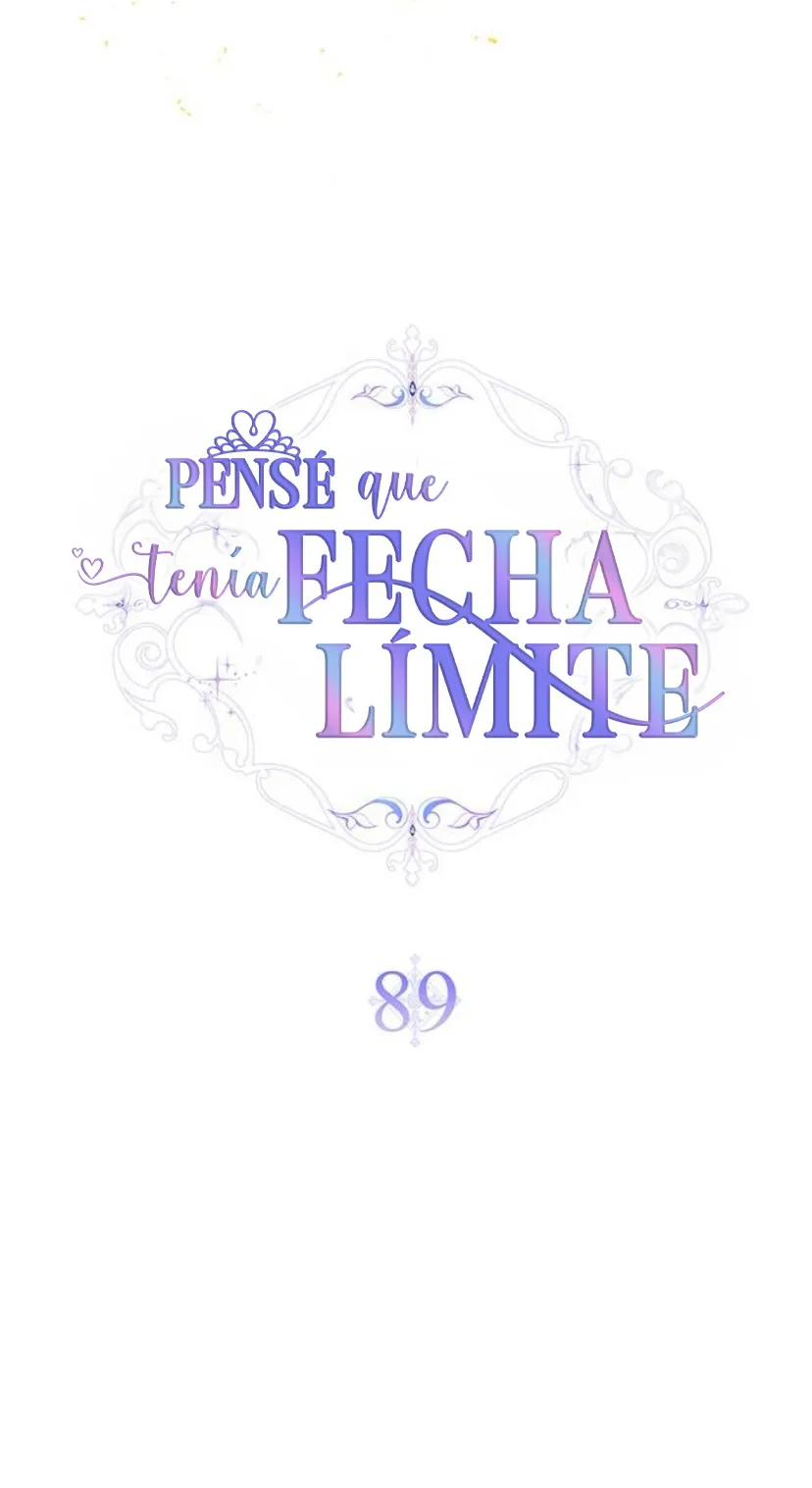 37 Pensé que tenía fecha límite