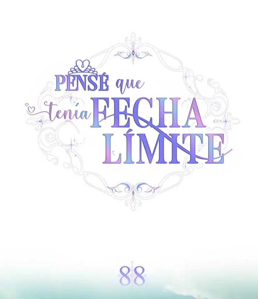 31 Pensé que tenía fecha límite