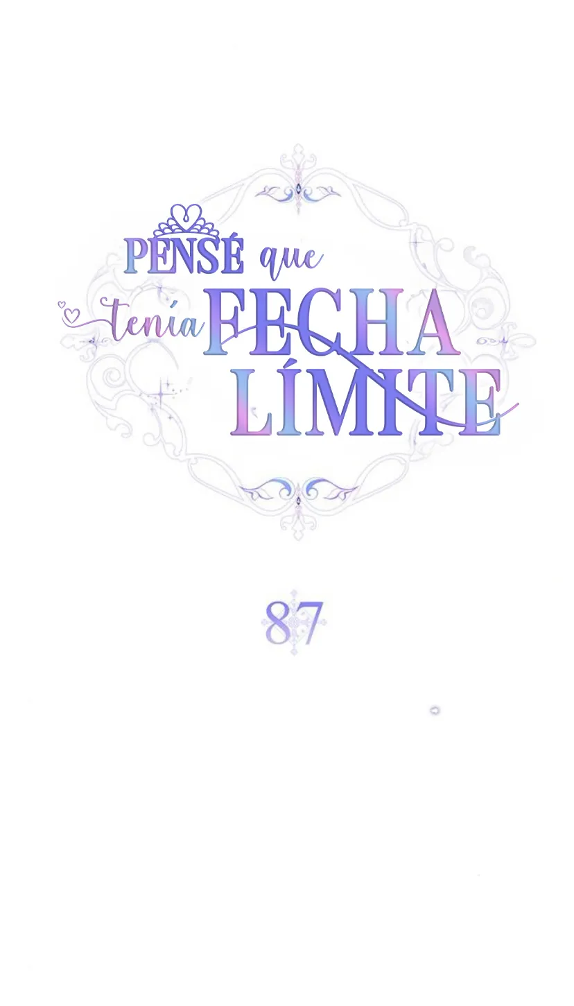 5 Pensé que tenía fecha límite