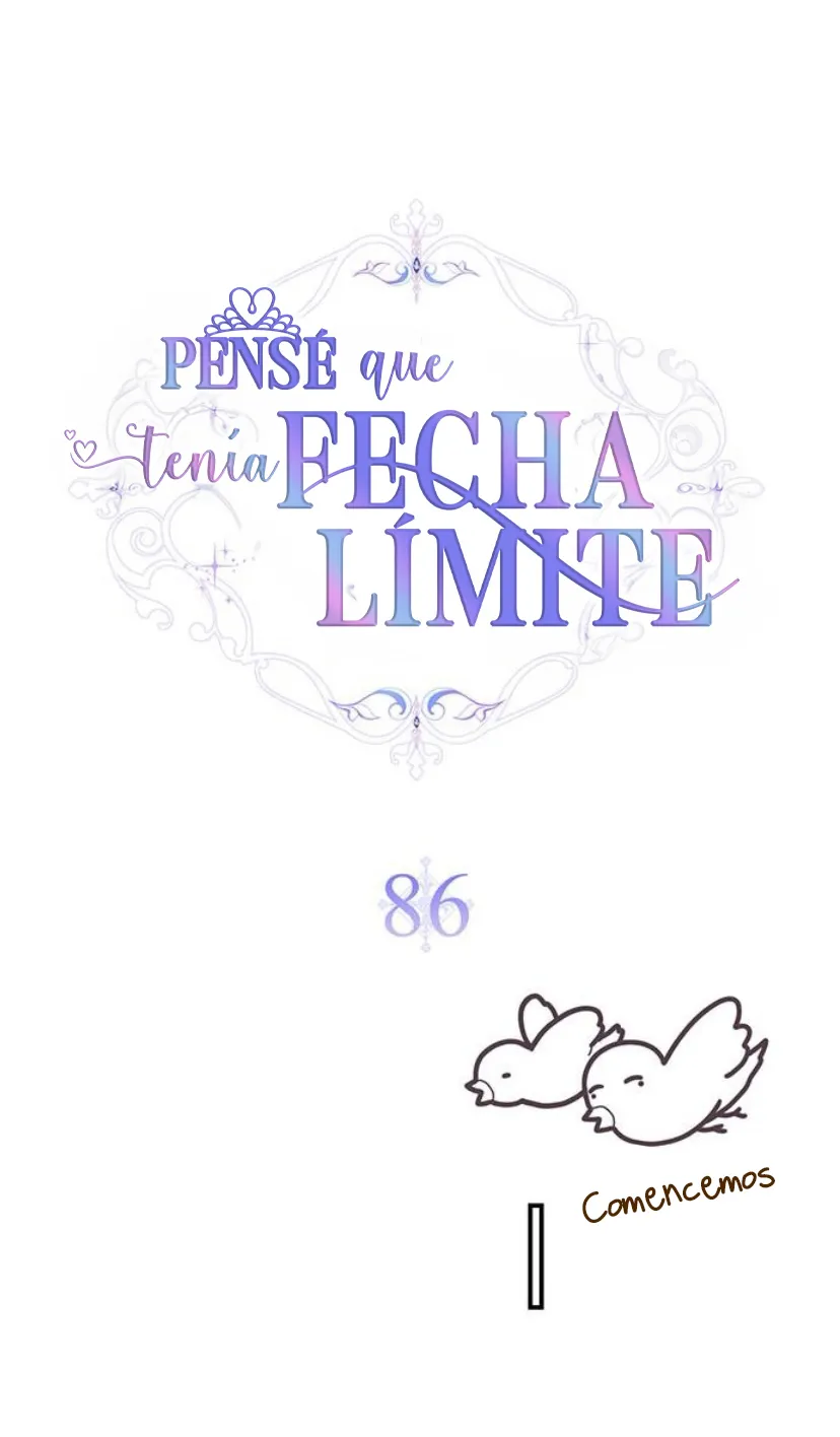 15 Pensé que tenía fecha límite