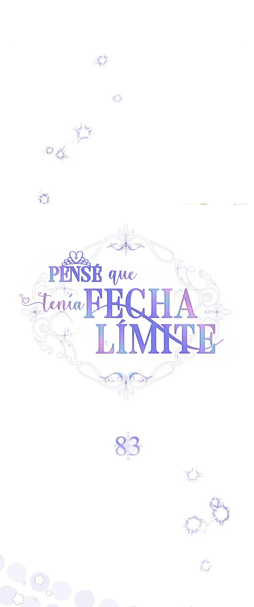 32 Pensé que tenía fecha límite