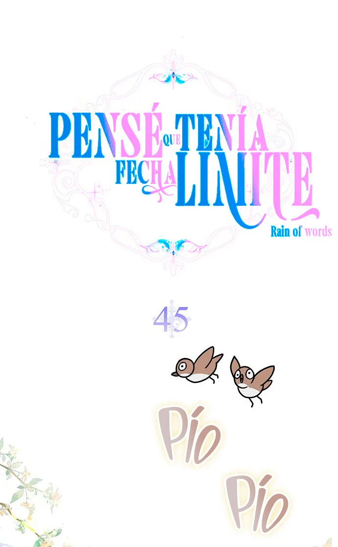 35 Pensé que tenía fecha límite