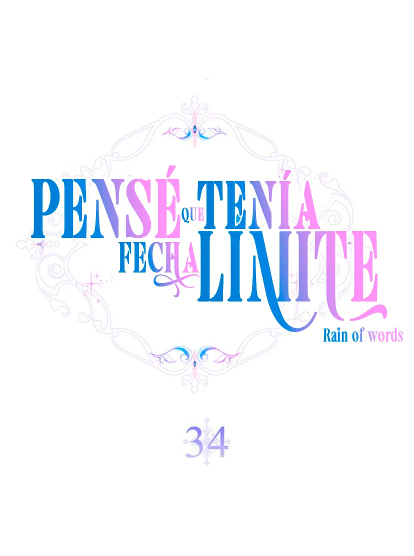 22 Pensé que tenía fecha límite