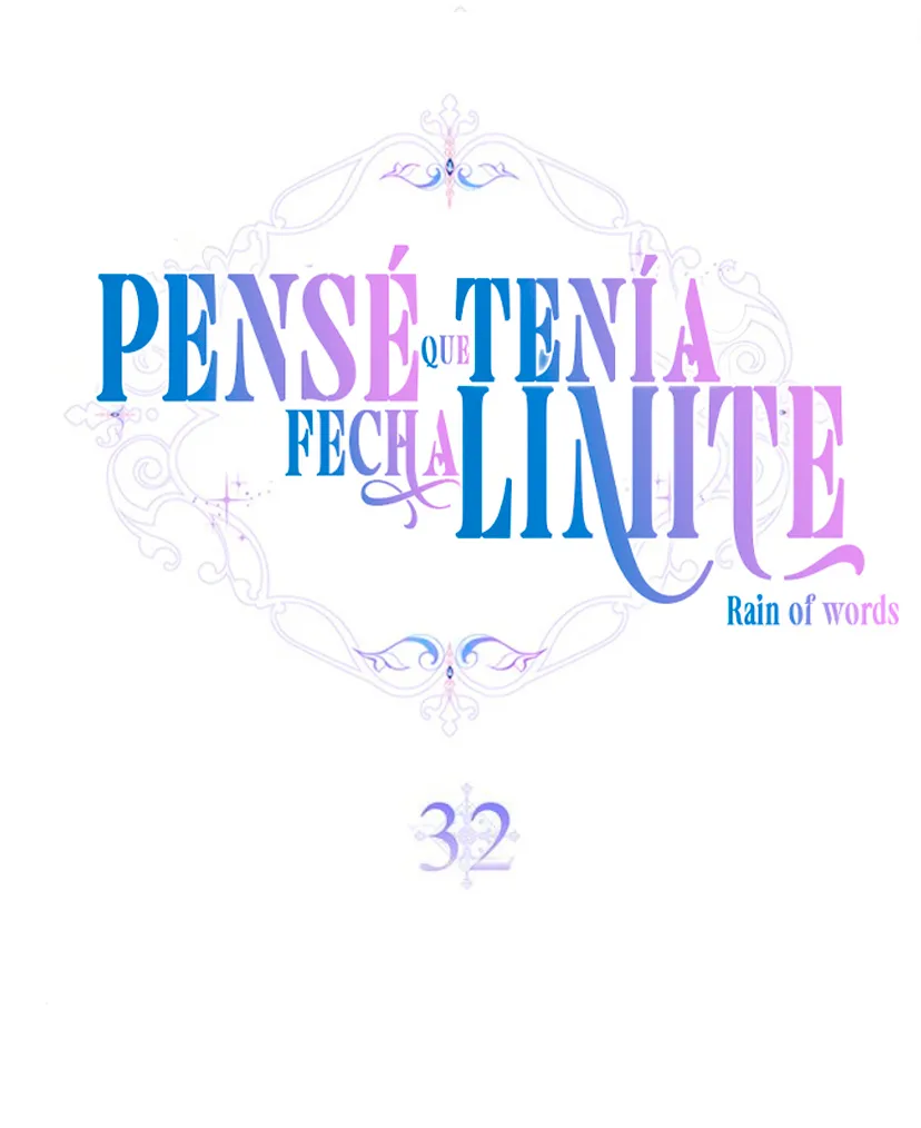 17 Pensé que tenía fecha límite