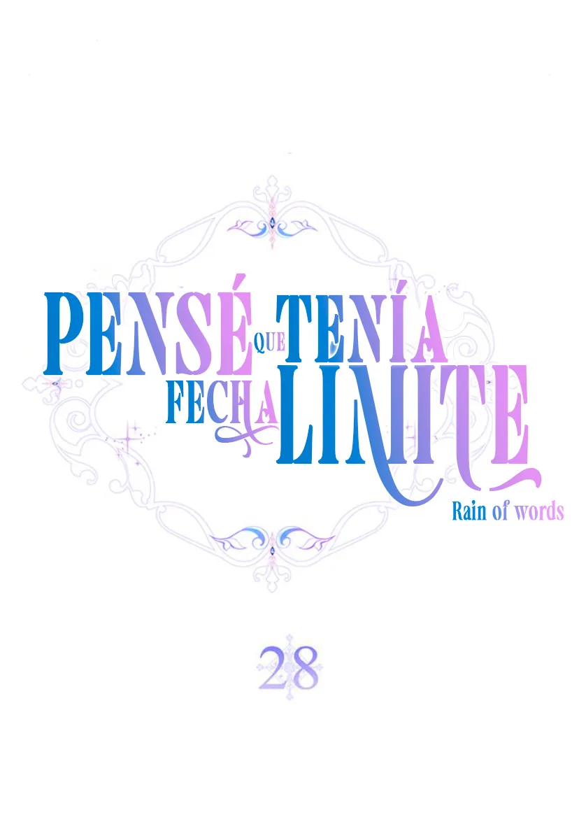 5 Pensé que tenía fecha límite