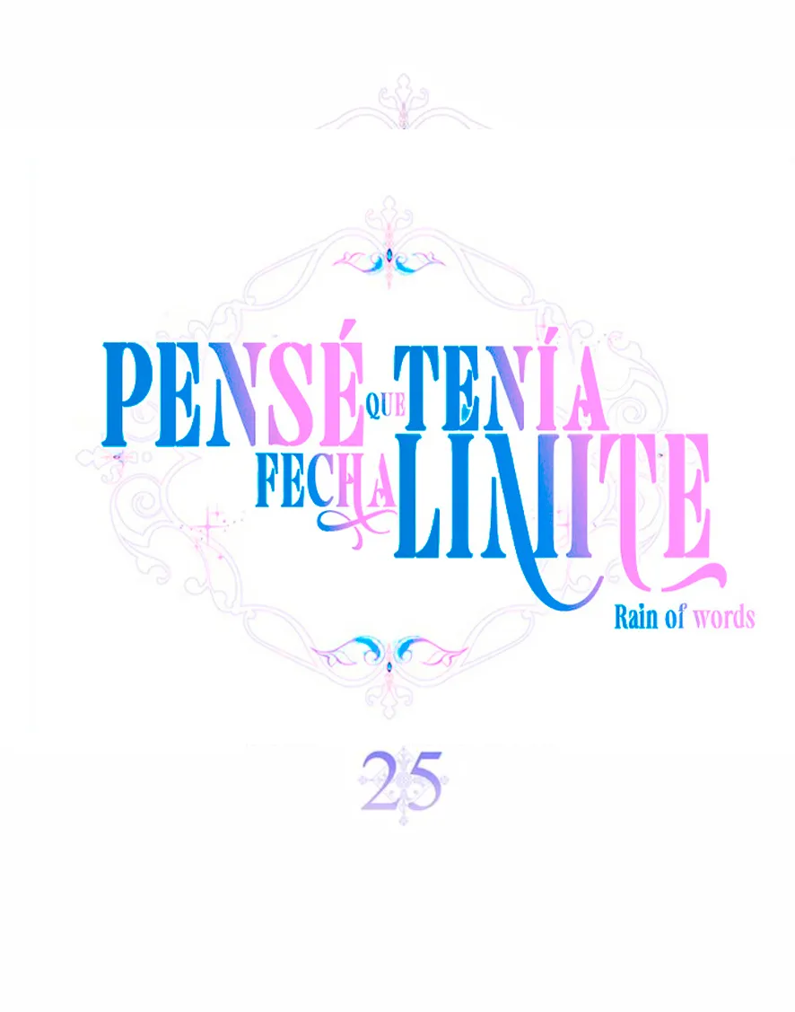 8 Pensé que tenía fecha límite