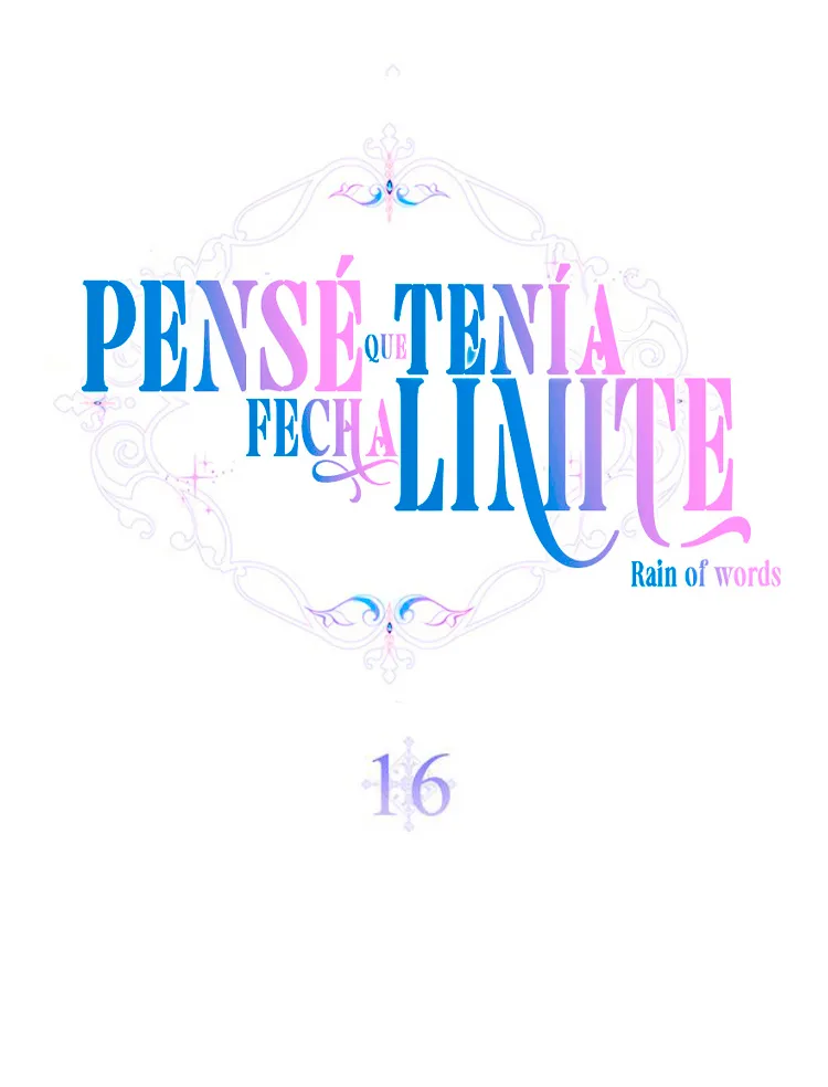 40 Pensé que tenía fecha límite