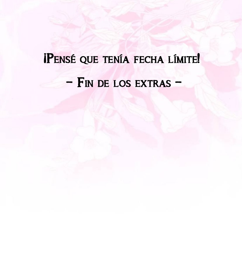 79 Pensé que tenía fecha límite