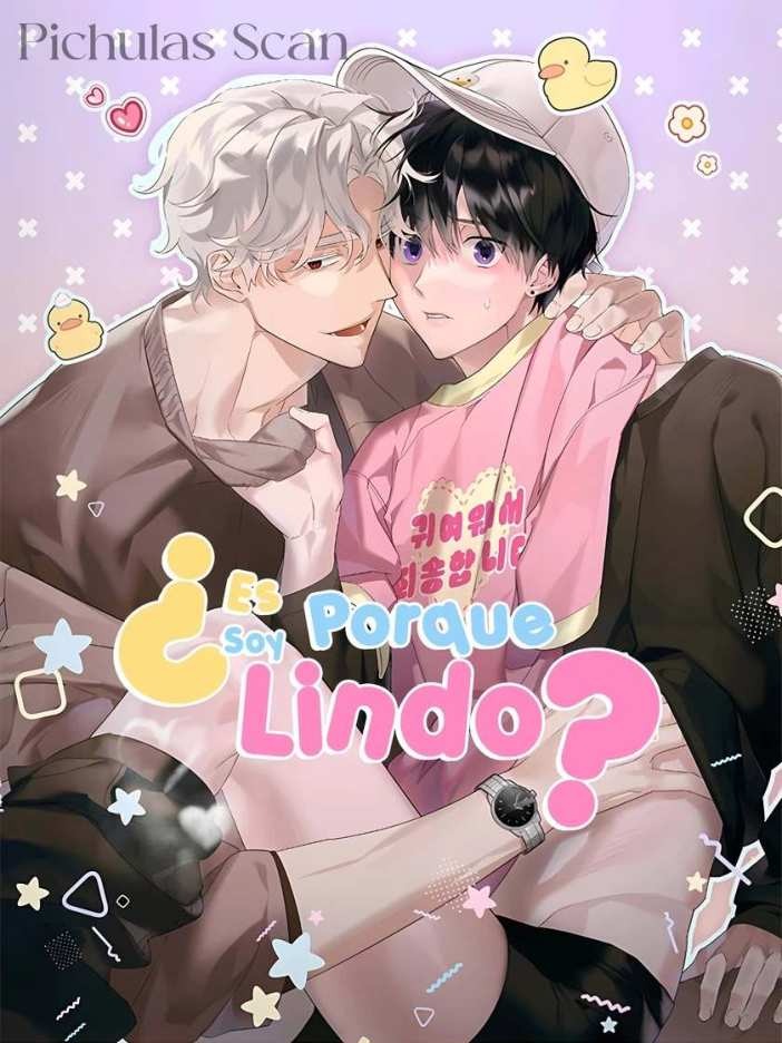 0 ¿Es Porque Soy Lindo?