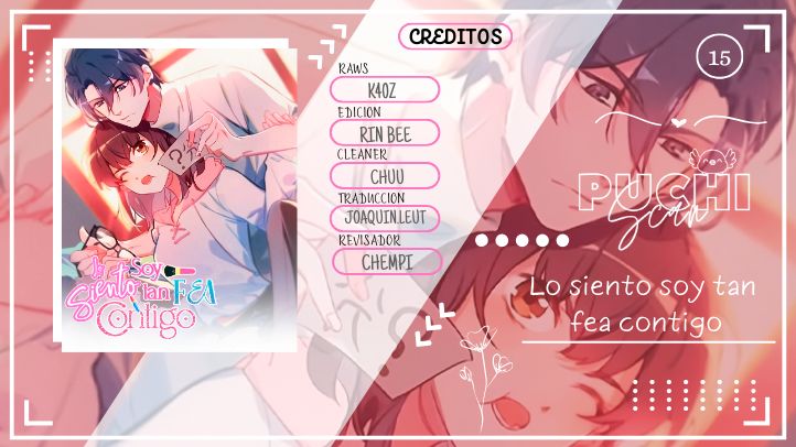 5 Lo siento soy tan fea contigo