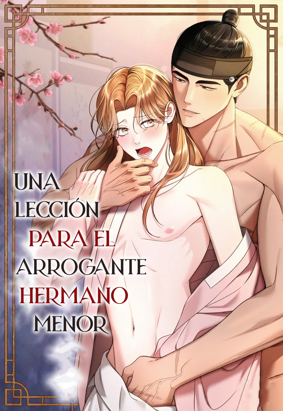 0 Una lección para el arrogante hermano menor