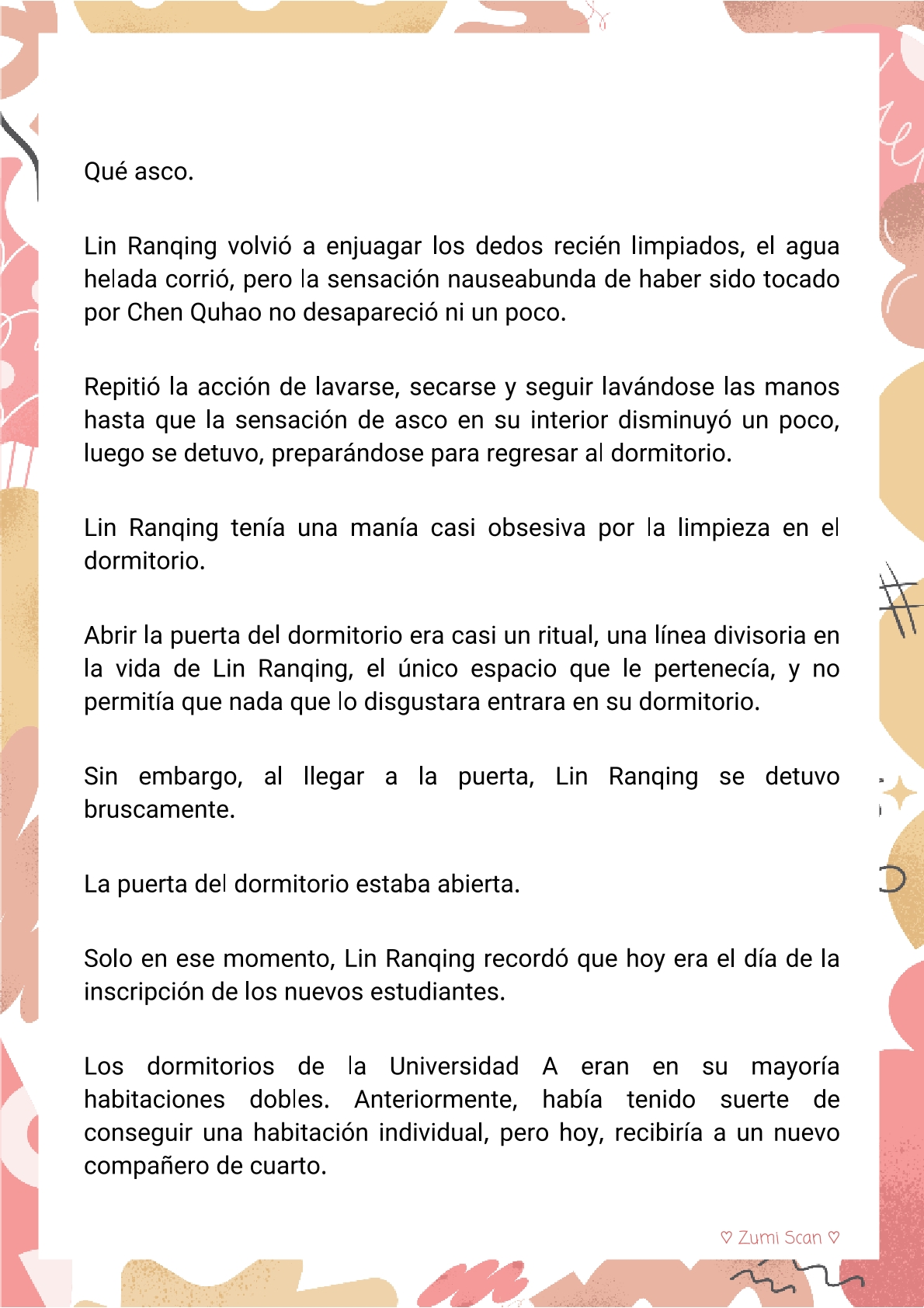 11 Soy hetero, pero mi compañero de cuarto travestido huele muy bien