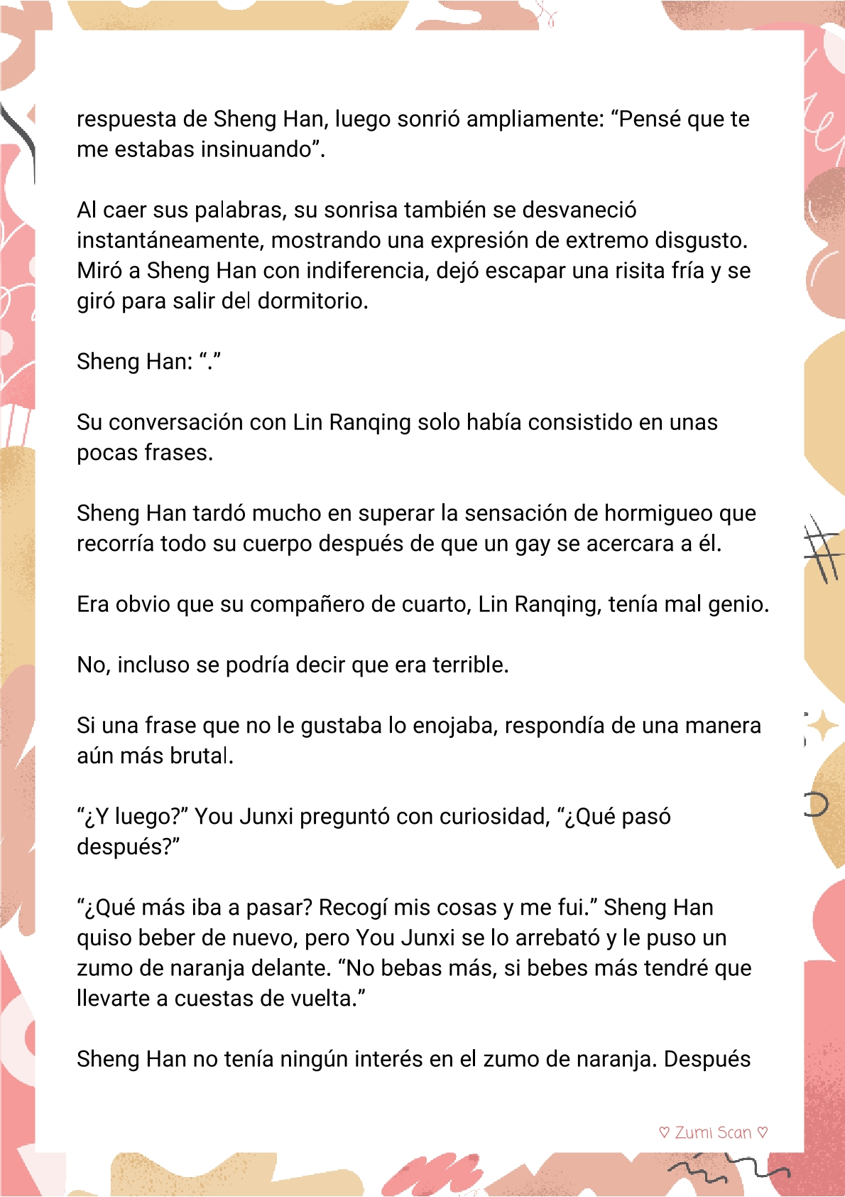6 Soy hetero, pero mi compañero de cuarto travestido huele muy bien