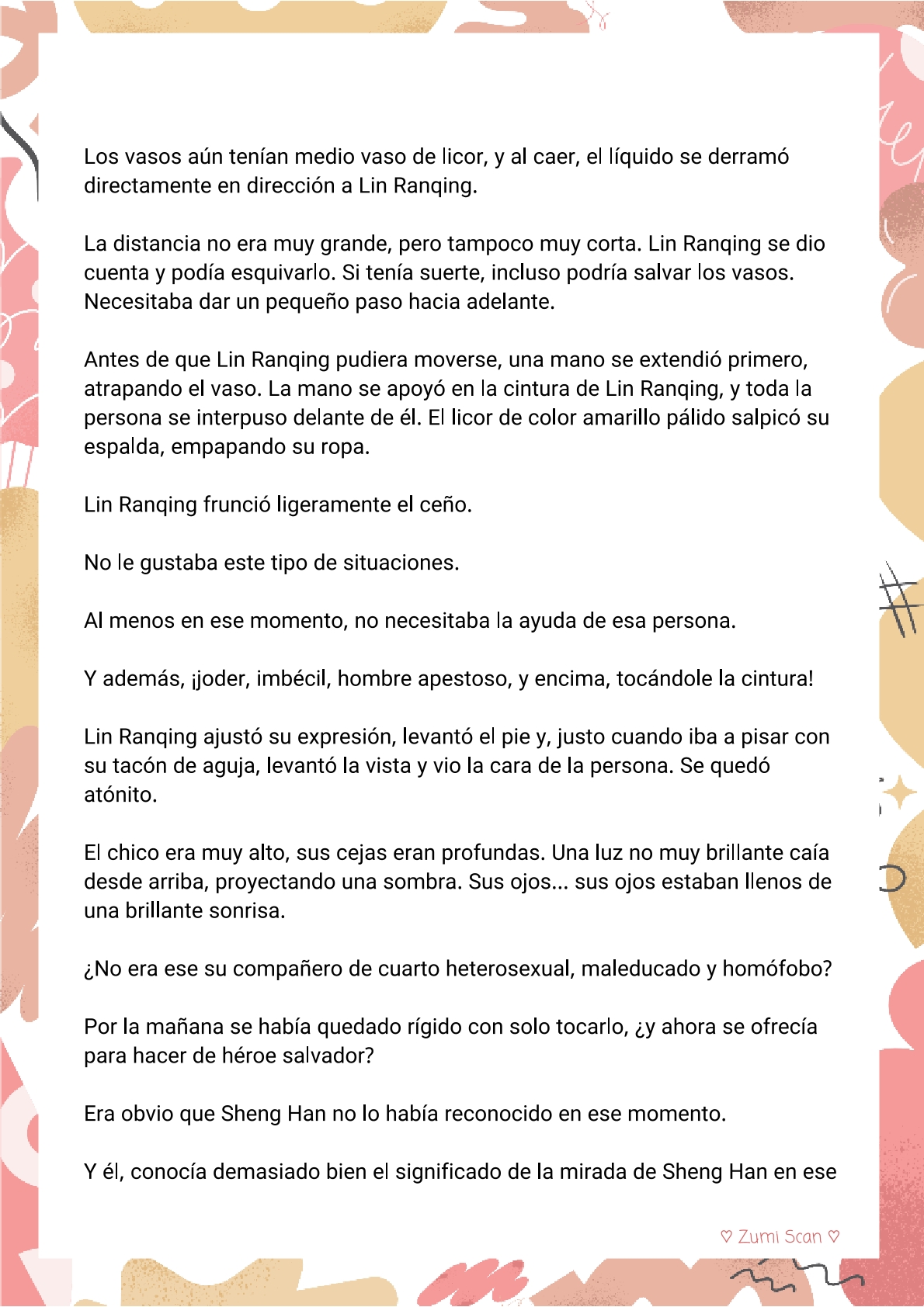 4 Soy hetero, pero mi compañero de cuarto travestido huele muy bien