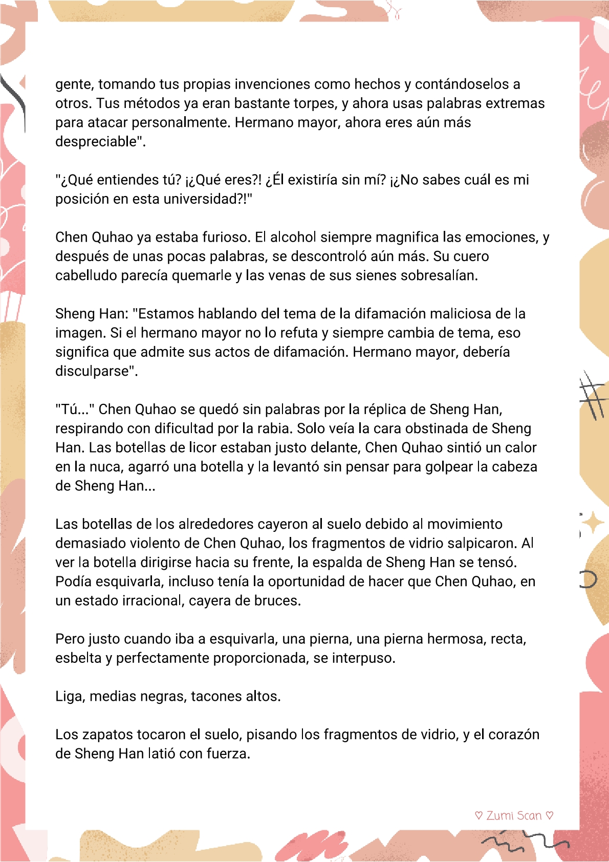 8 Soy hetero, pero mi compañero de cuarto travestido huele muy bien