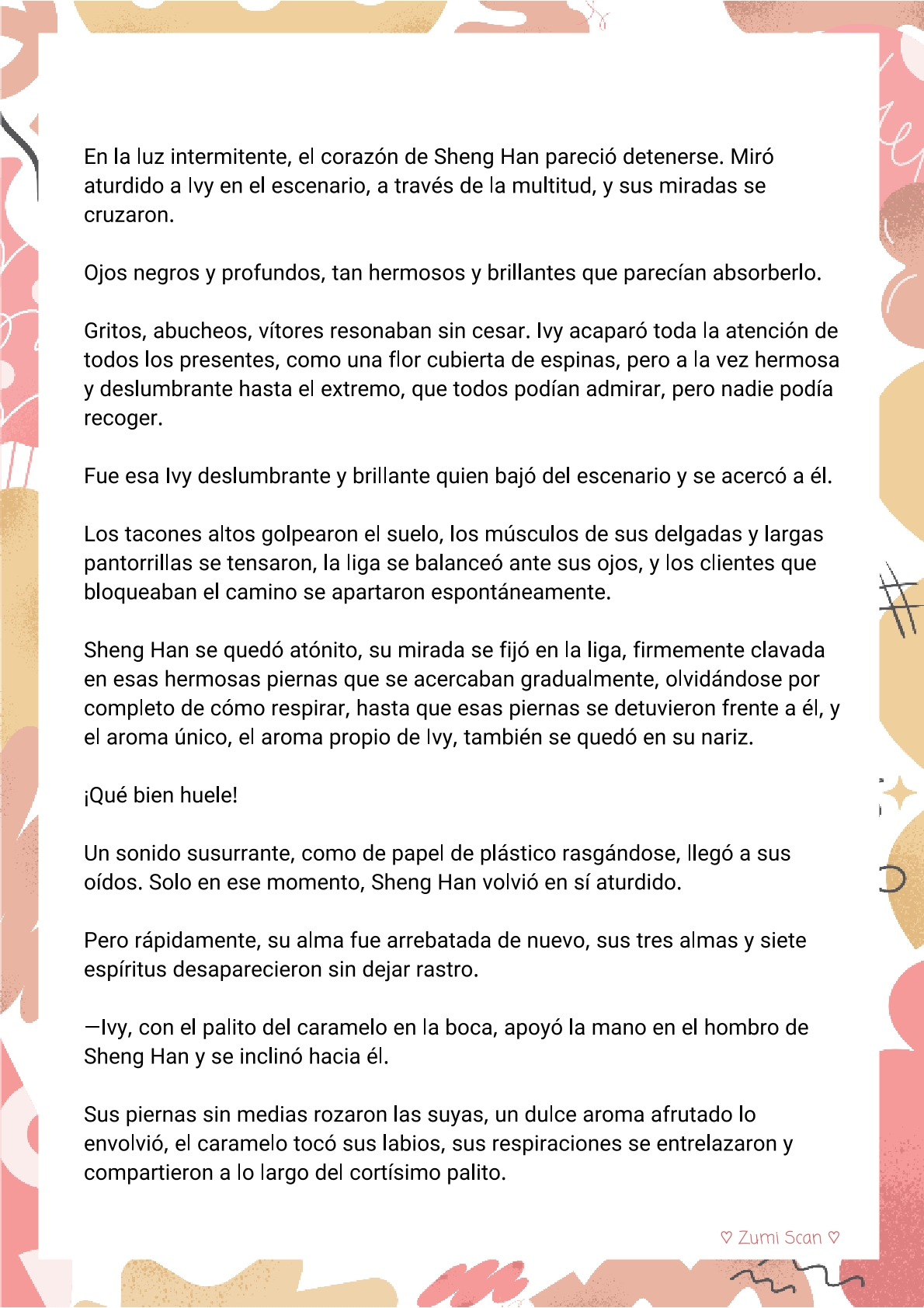 8 Soy hetero, pero mi compañero de cuarto travestido huele muy bien