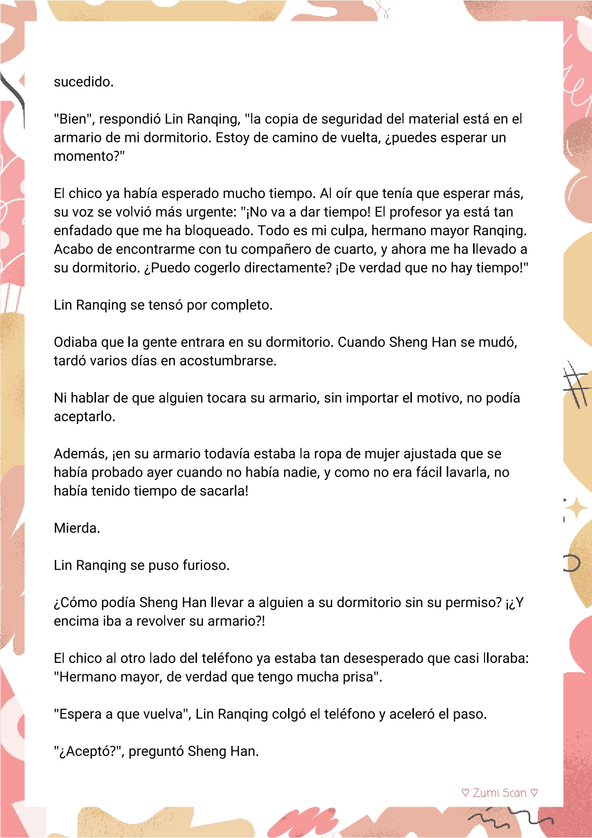 9 Soy hetero, pero mi compañero de cuarto travestido huele muy bien