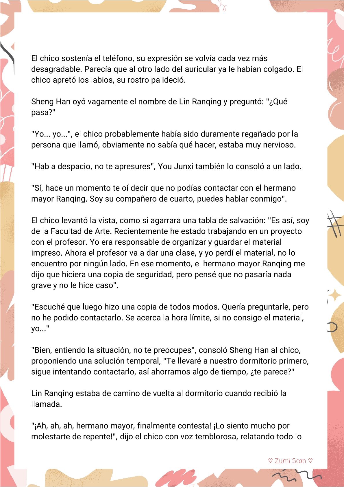8 Soy hetero, pero mi compañero de cuarto travestido huele muy bien