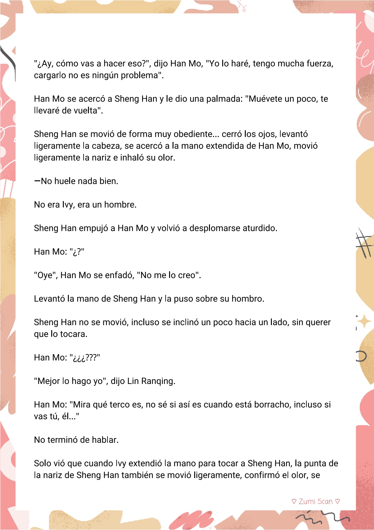 6 Soy hetero, pero mi compañero de cuarto travestido huele muy bien