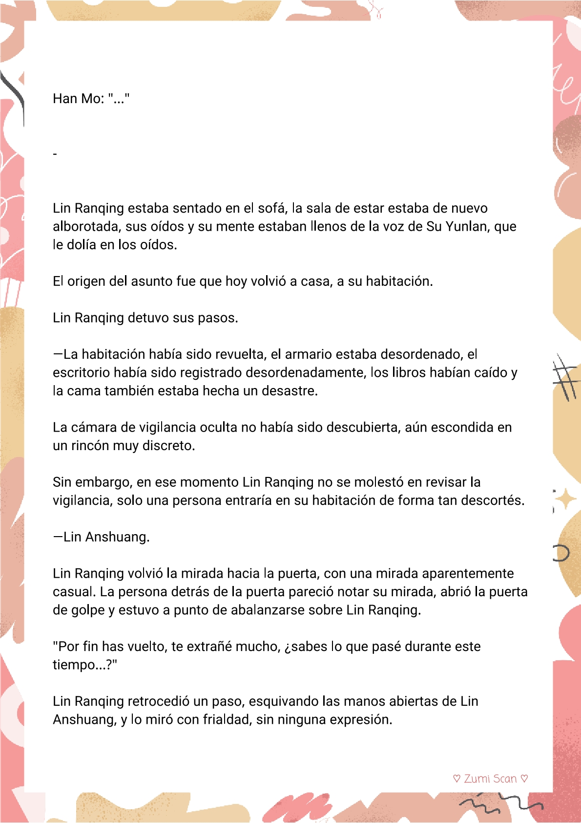 4 Soy hetero, pero mi compañero de cuarto travestido huele muy bien