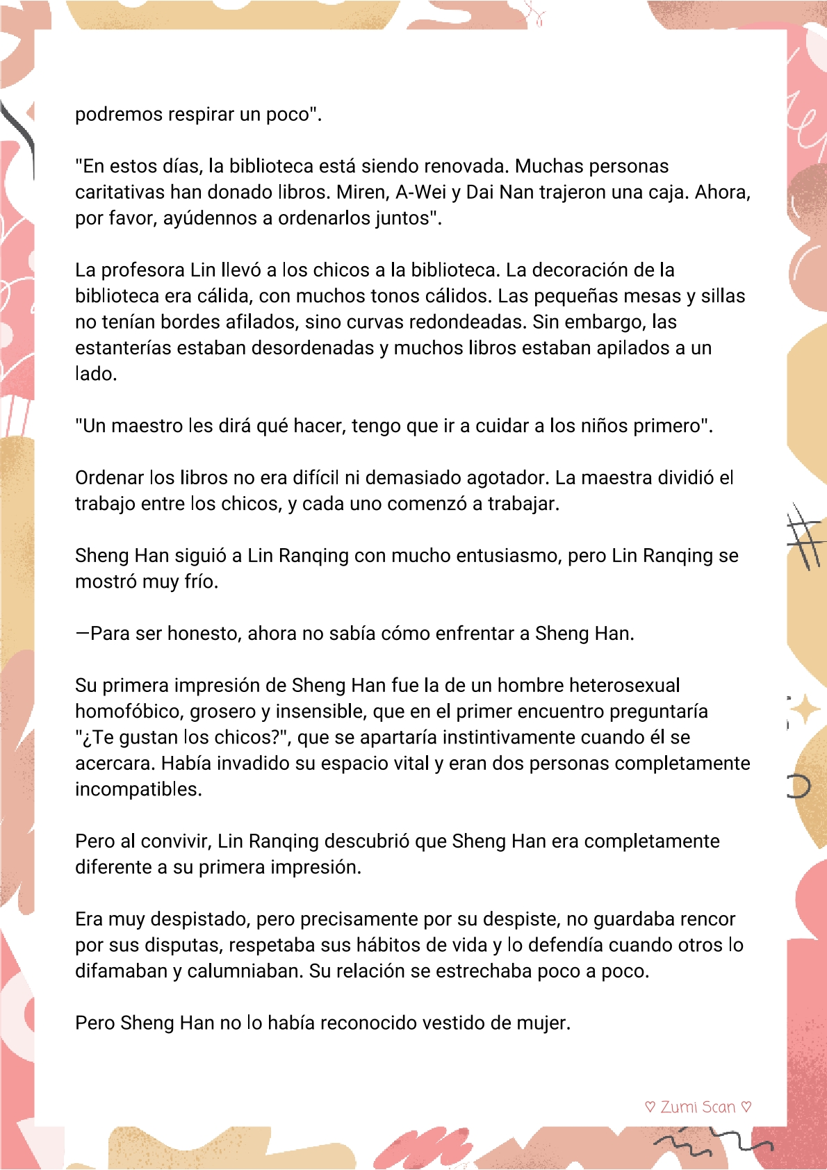 2 Soy hetero, pero mi compañero de cuarto travestido huele muy bien