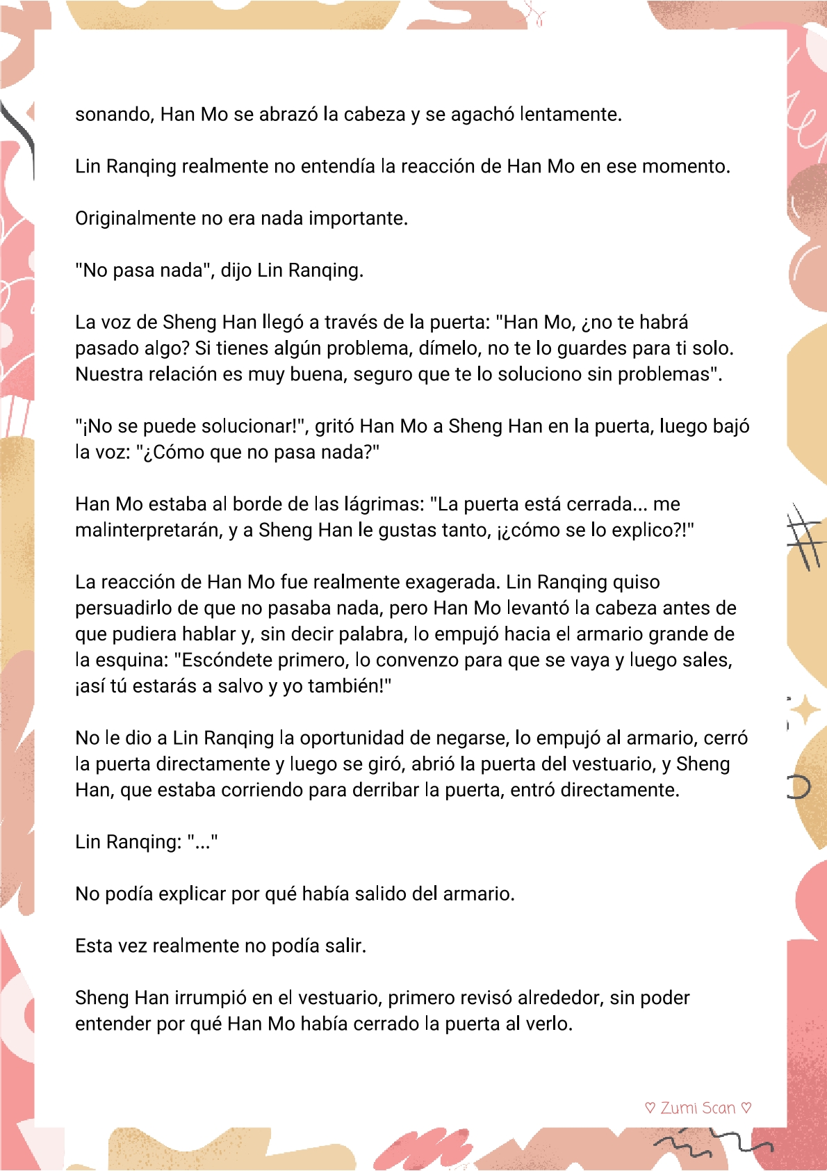 7 Soy hetero, pero mi compañero de cuarto travestido huele muy bien