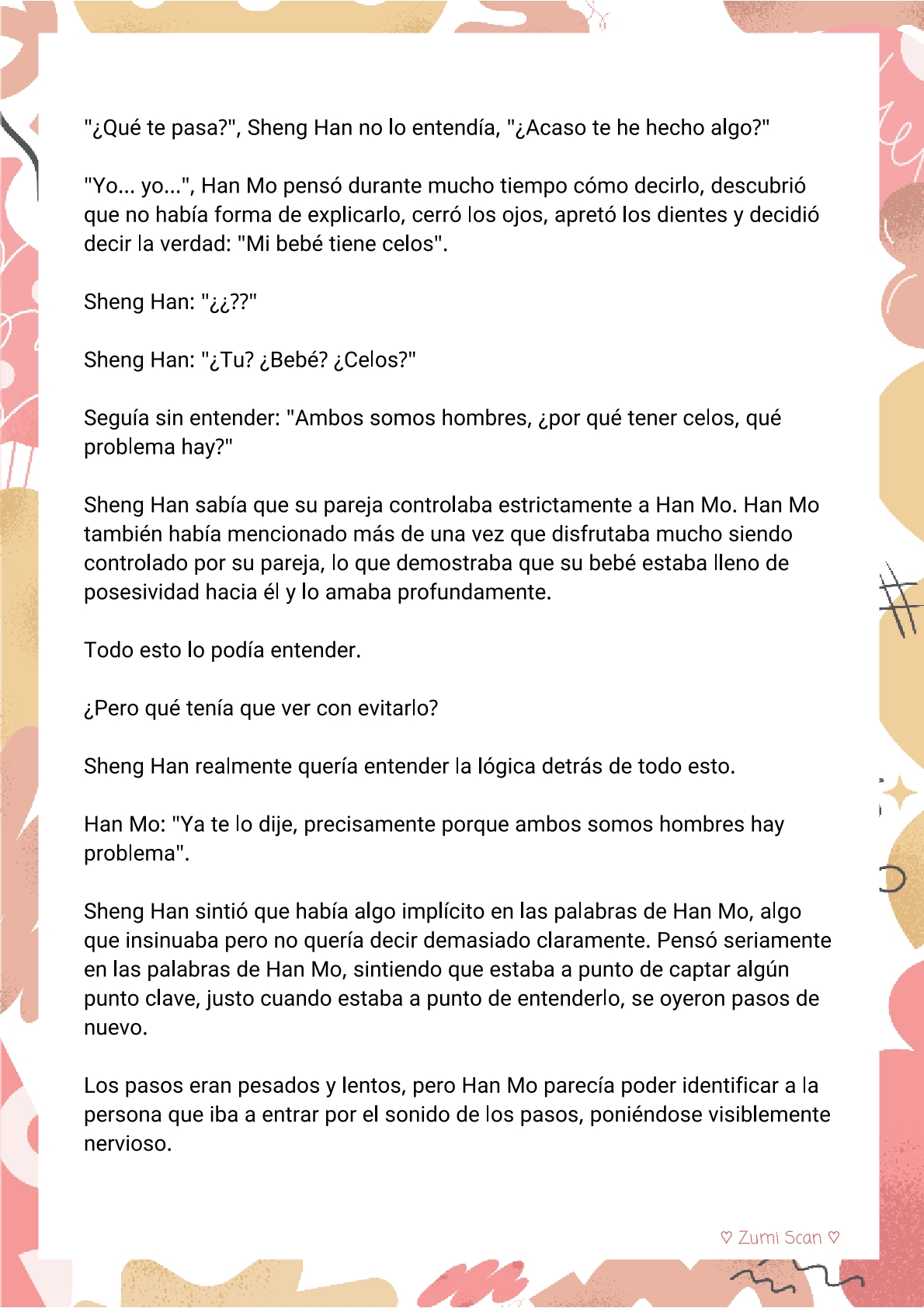 8 Soy hetero, pero mi compañero de cuarto travestido huele muy bien