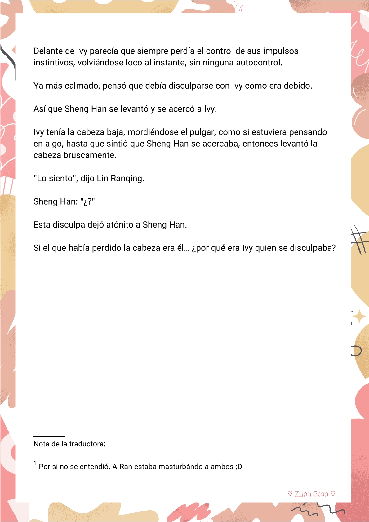 7 Soy hetero, pero mi compañero de cuarto travestido huele muy bien