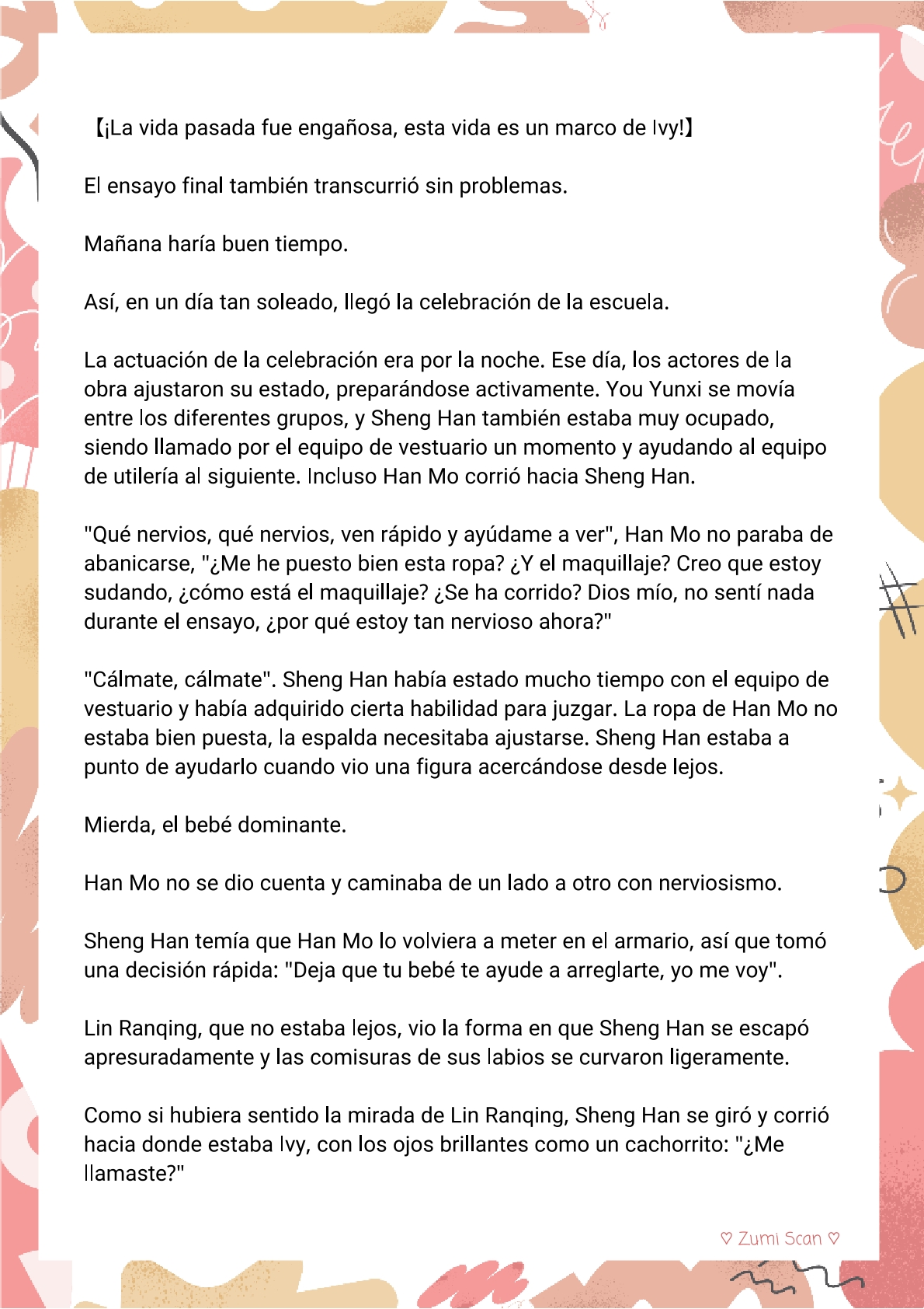 7 Soy hetero, pero mi compañero de cuarto travestido huele muy bien