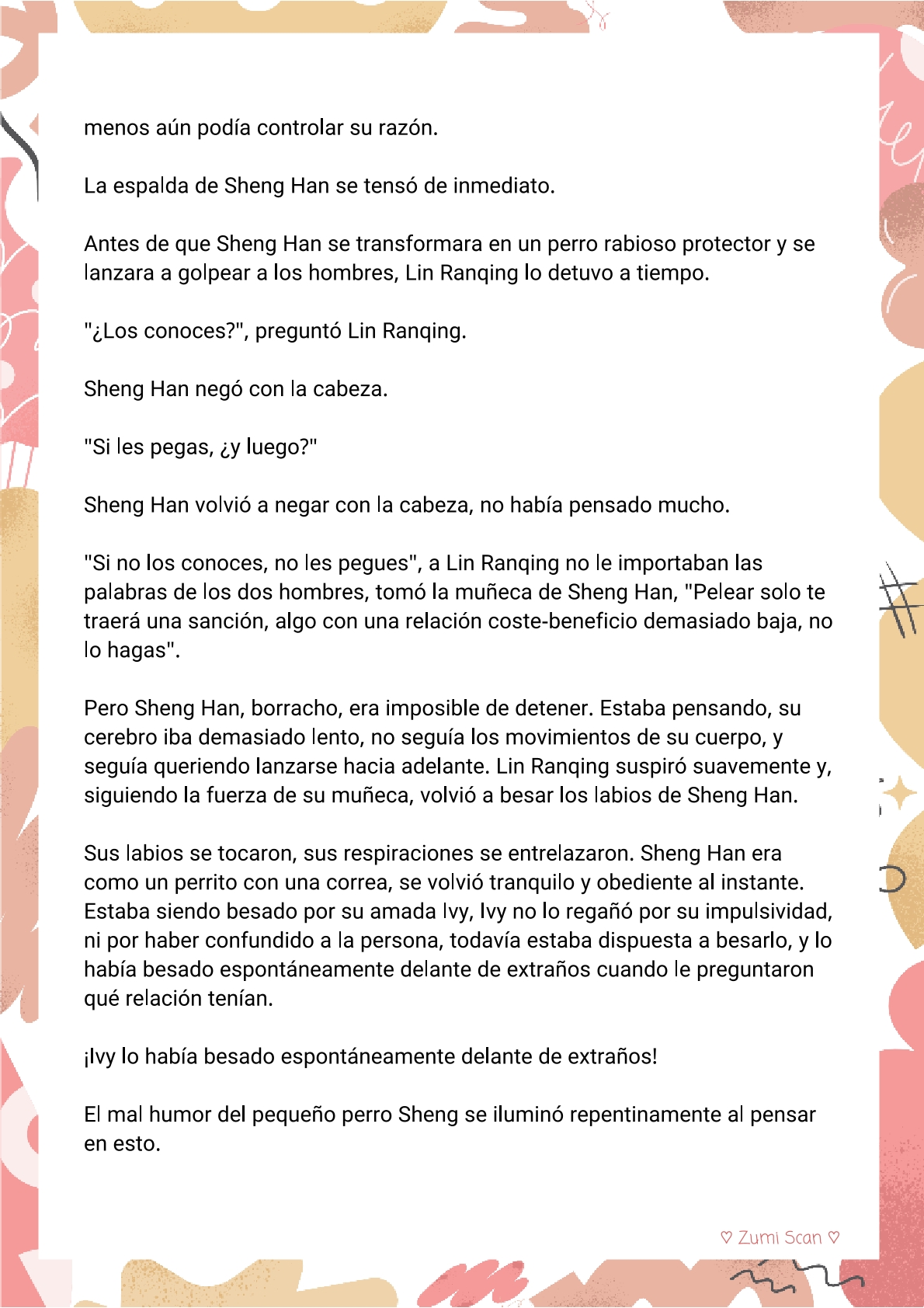 8 Soy hetero, pero mi compañero de cuarto travestido huele muy bien