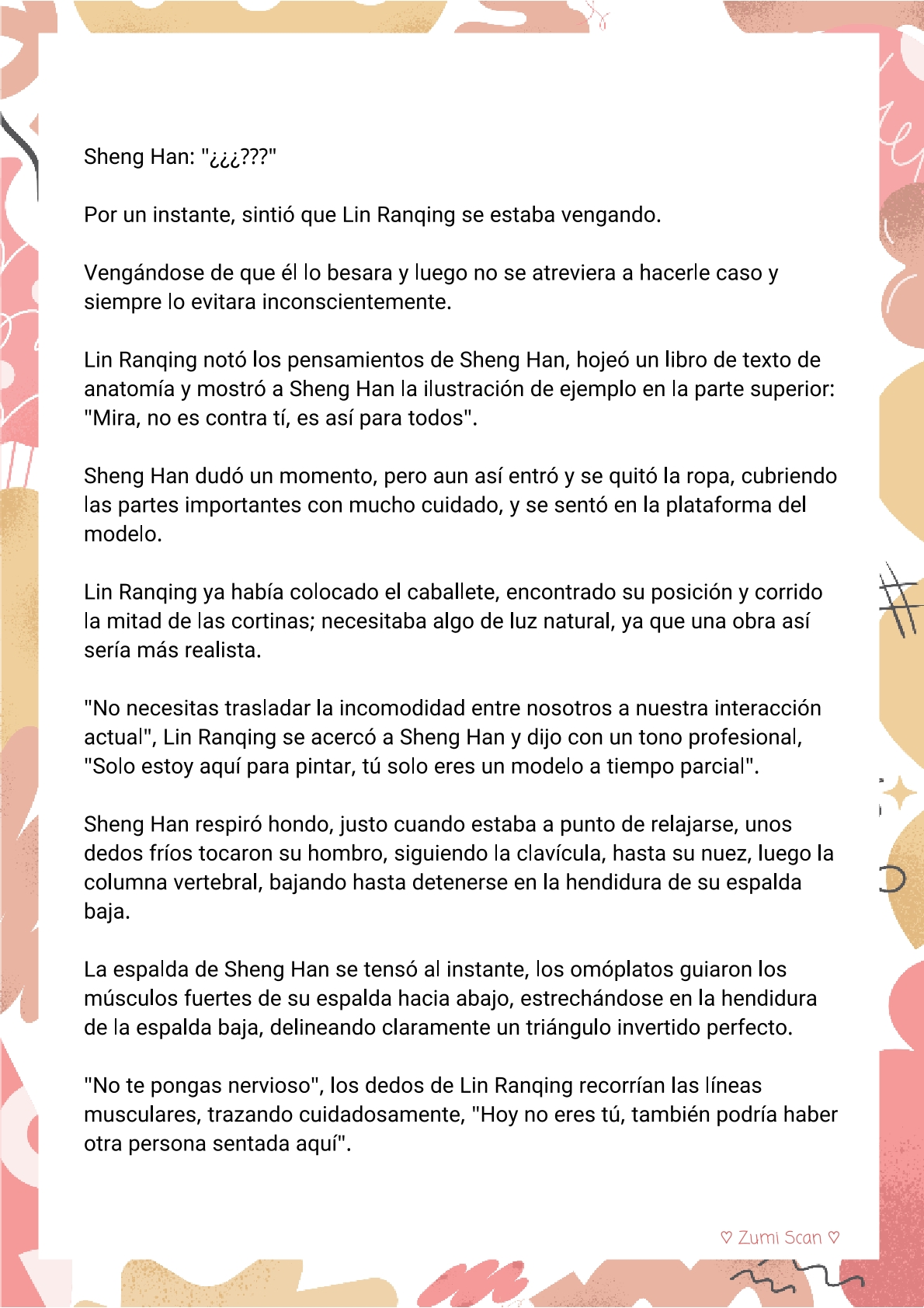 8 Soy hetero, pero mi compañero de cuarto travestido huele muy bien
