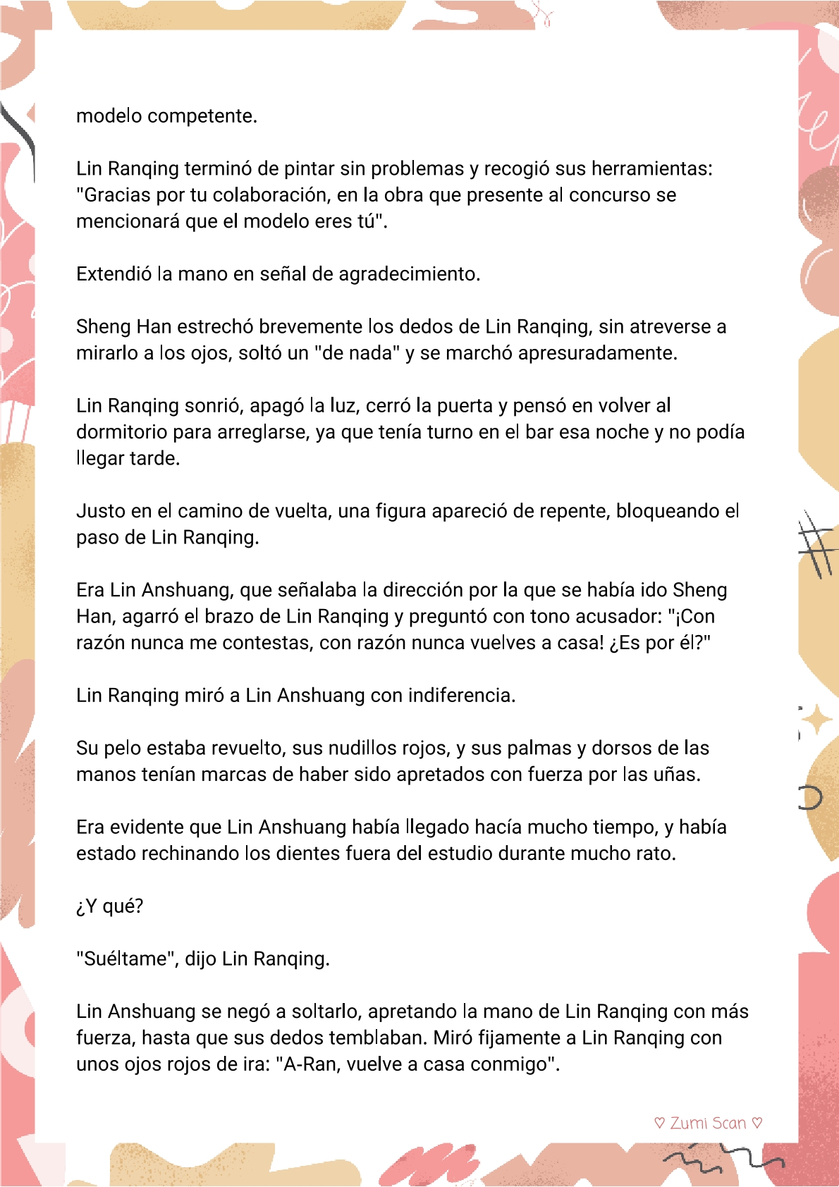 11 Soy hetero, pero mi compañero de cuarto travestido huele muy bien