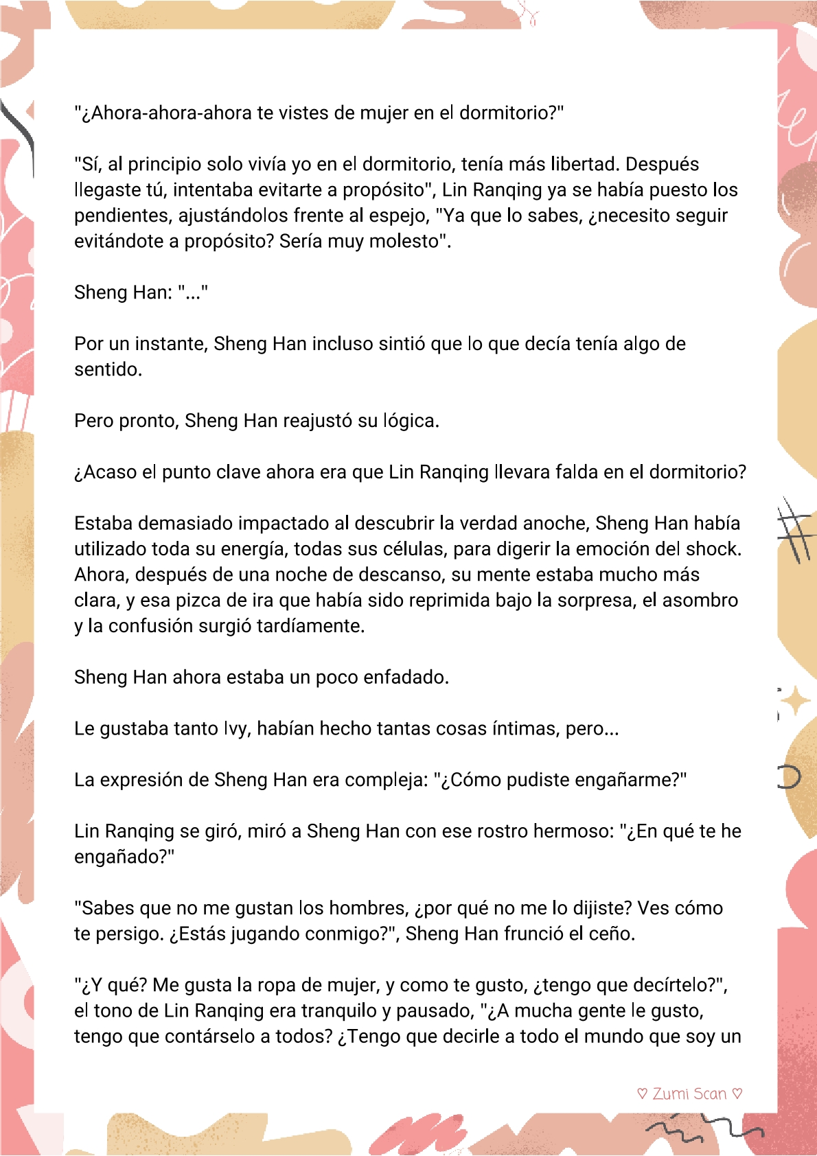 4 Soy hetero, pero mi compañero de cuarto travestido huele muy bien