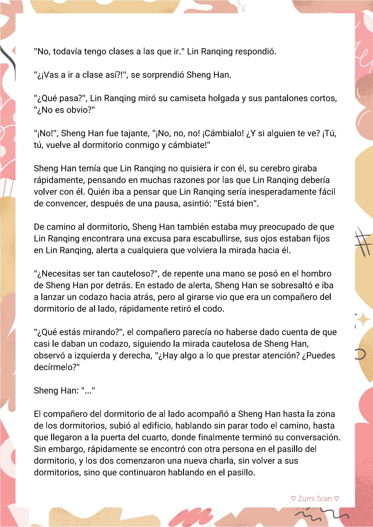 11 Soy hetero, pero mi compañero de cuarto travestido huele muy bien