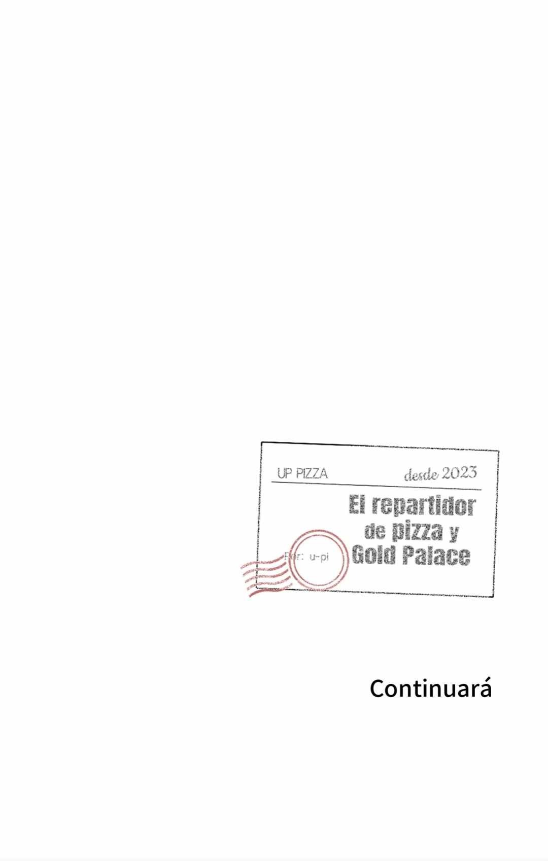 7 El Repartidor de Pizas y el Palacio Dorado