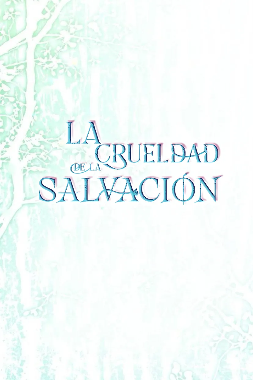 25 La crueldad de la salvación