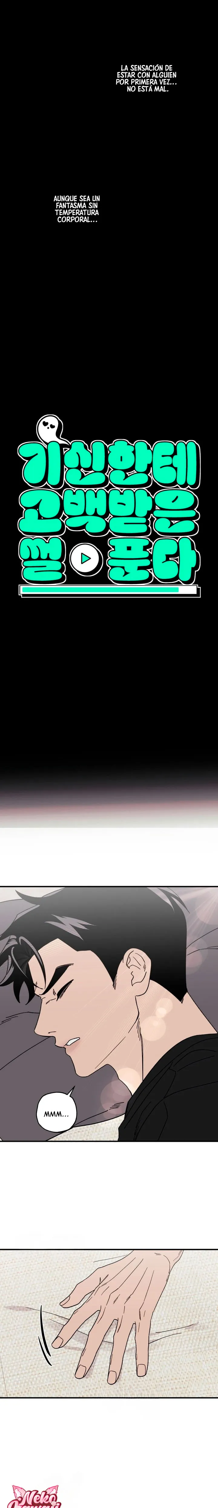 2 Les cuento la historia de cuando un fantasma me confesó su amor